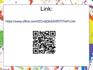 Link:
https://sway.office.com/l2CndjQtvbX4fOTi?ref=Link
 