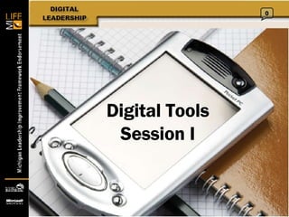 Digital Tools Session I 0 