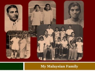 My Malaysian Family