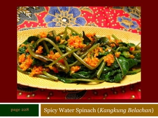 Spicy Water Spinach (KangkungBelachan)page 228 