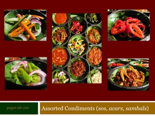 Assorted Condiments (sos, acars, sambals)pages 96-110