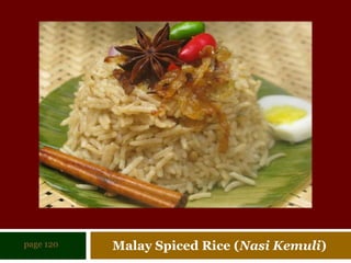 Malay Spiced Rice (NasiKemuli)page 120