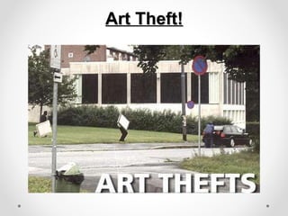 Art Theft! 