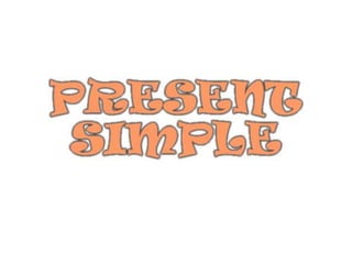 Slide   simple present neg and int