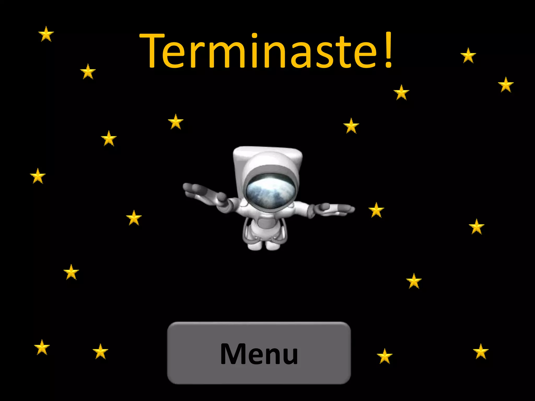 Terminaste!
Menu
 