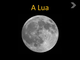 A Lua
 