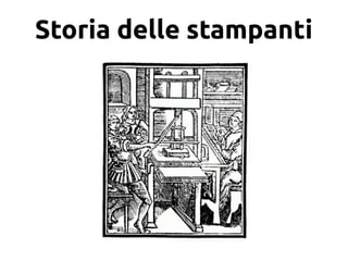 Storia delle stampanti
 
