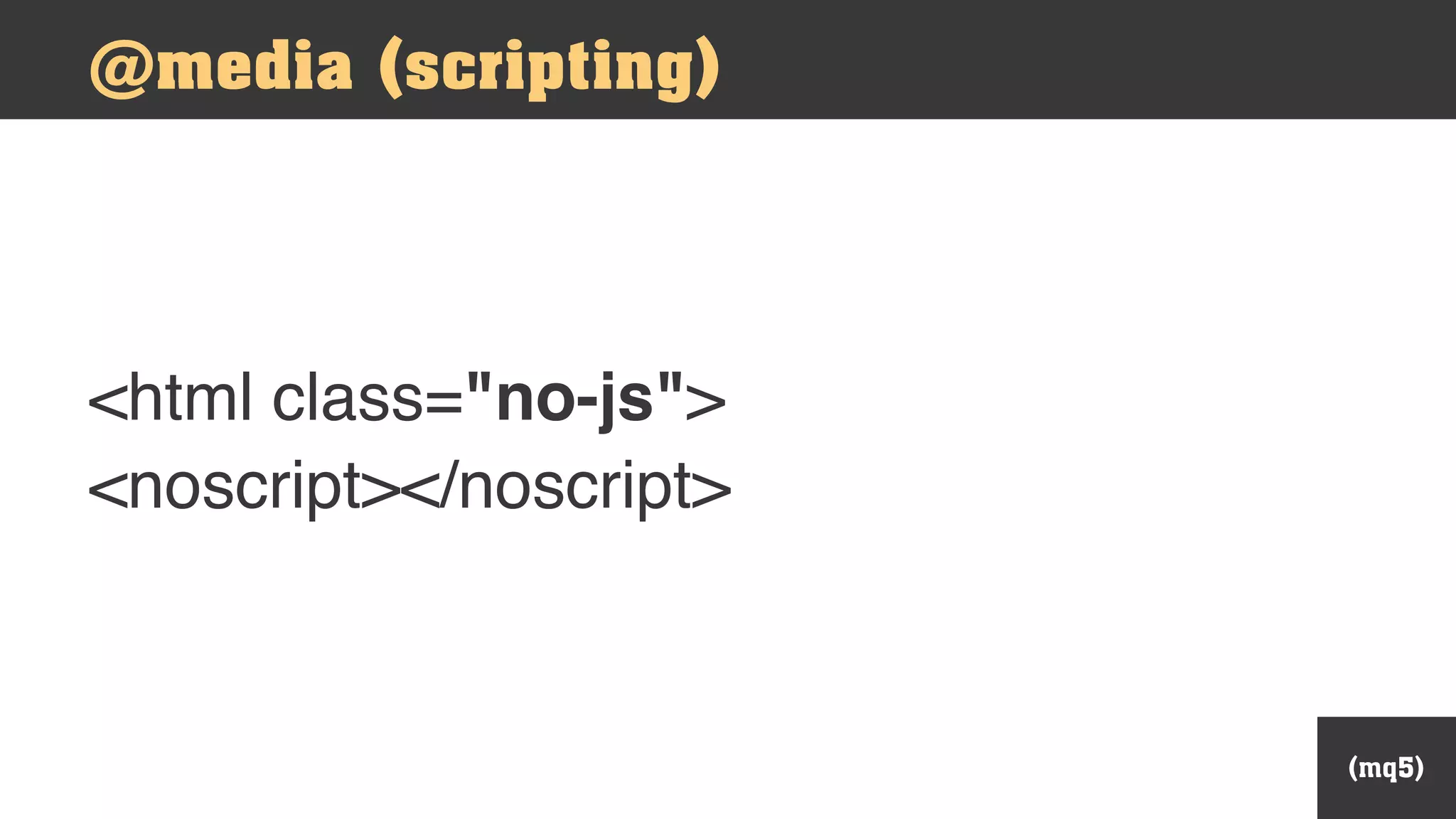 (mq5)
<html class="no-js">
<noscript></noscript>
@media (scripting)
 