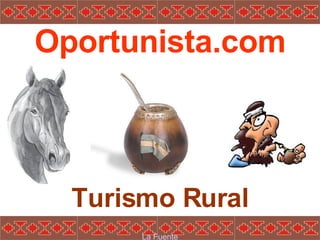 Oportunista.com Turismo Rural La Fuente 
