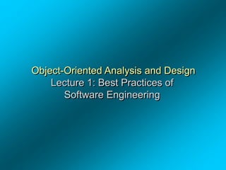 Best Practices in Object Oriented Analysis and Design | PPT