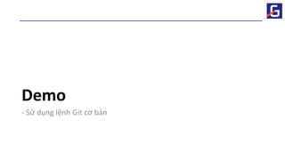 Slide 02 Tổng quan về git- Git HTML.pdf