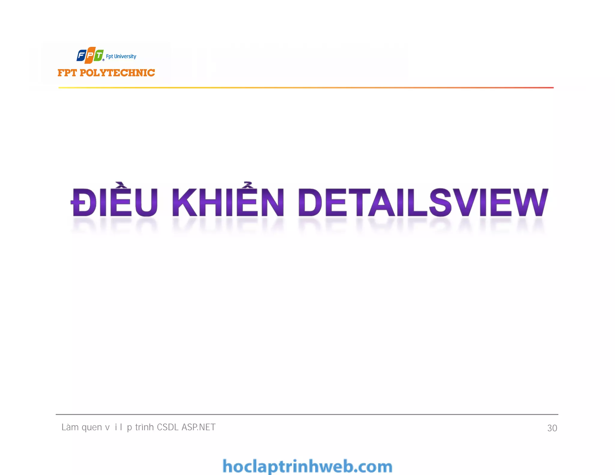 Làm quen với lập trình CSDL ASP.NET 30
 