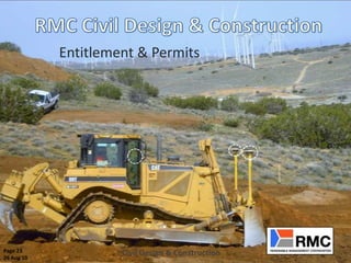 Entitlement & Permits




Page 23              Civil Design & Construction
26 Aug 10
 
