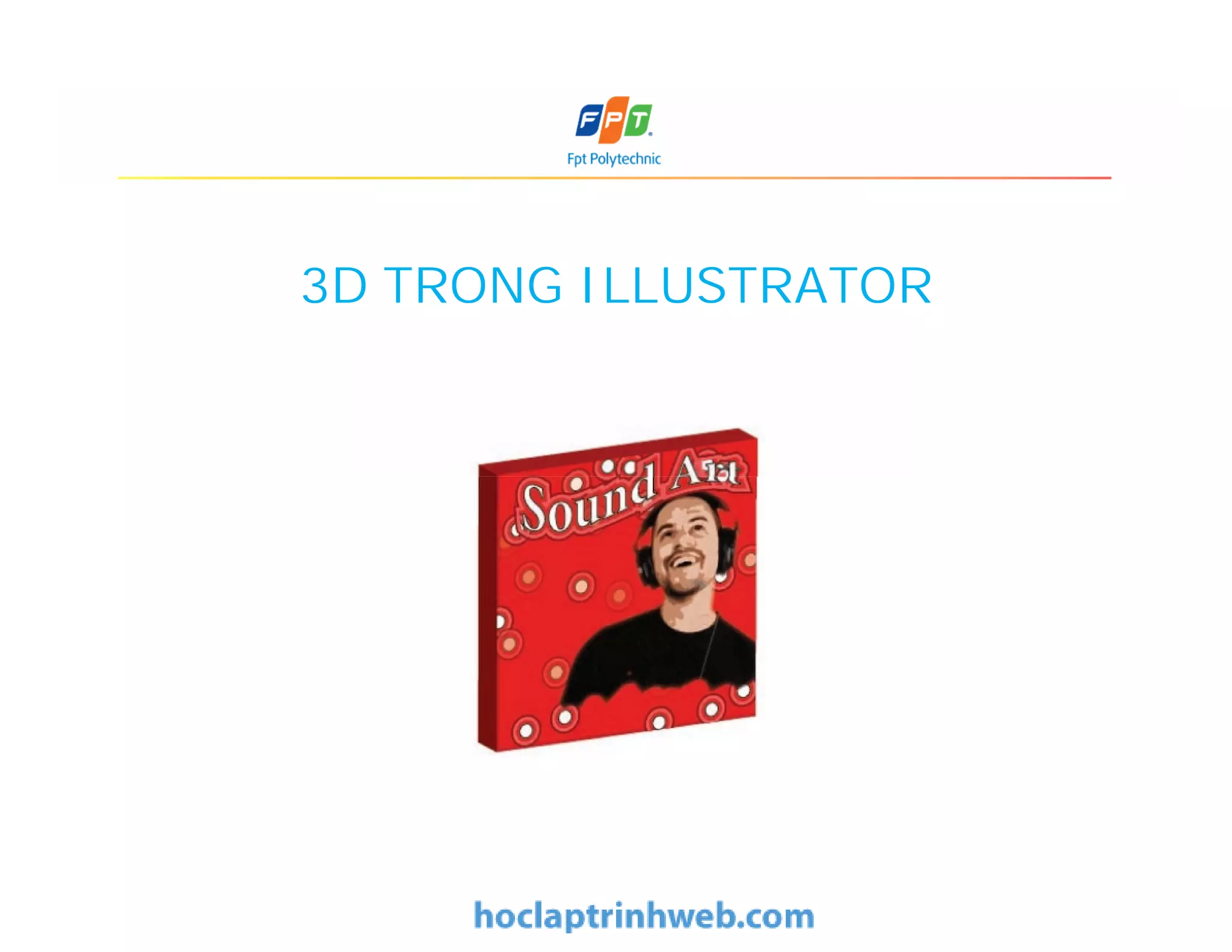 3D TRONG ILLUSTRATOR
 