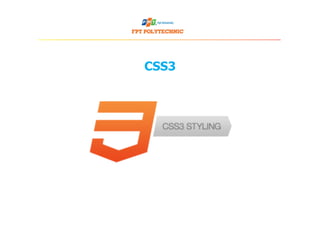 CSS3
 