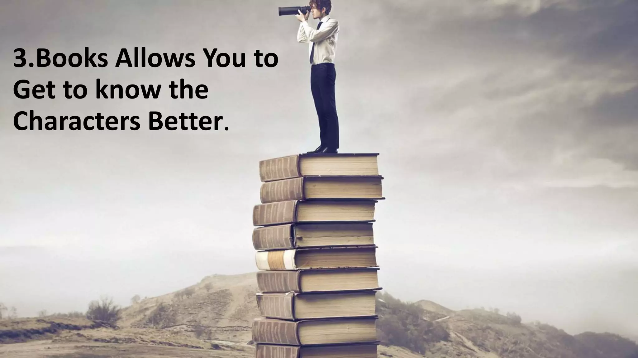 10 Main Reasons How Books Are Better Than Movies PPTX
