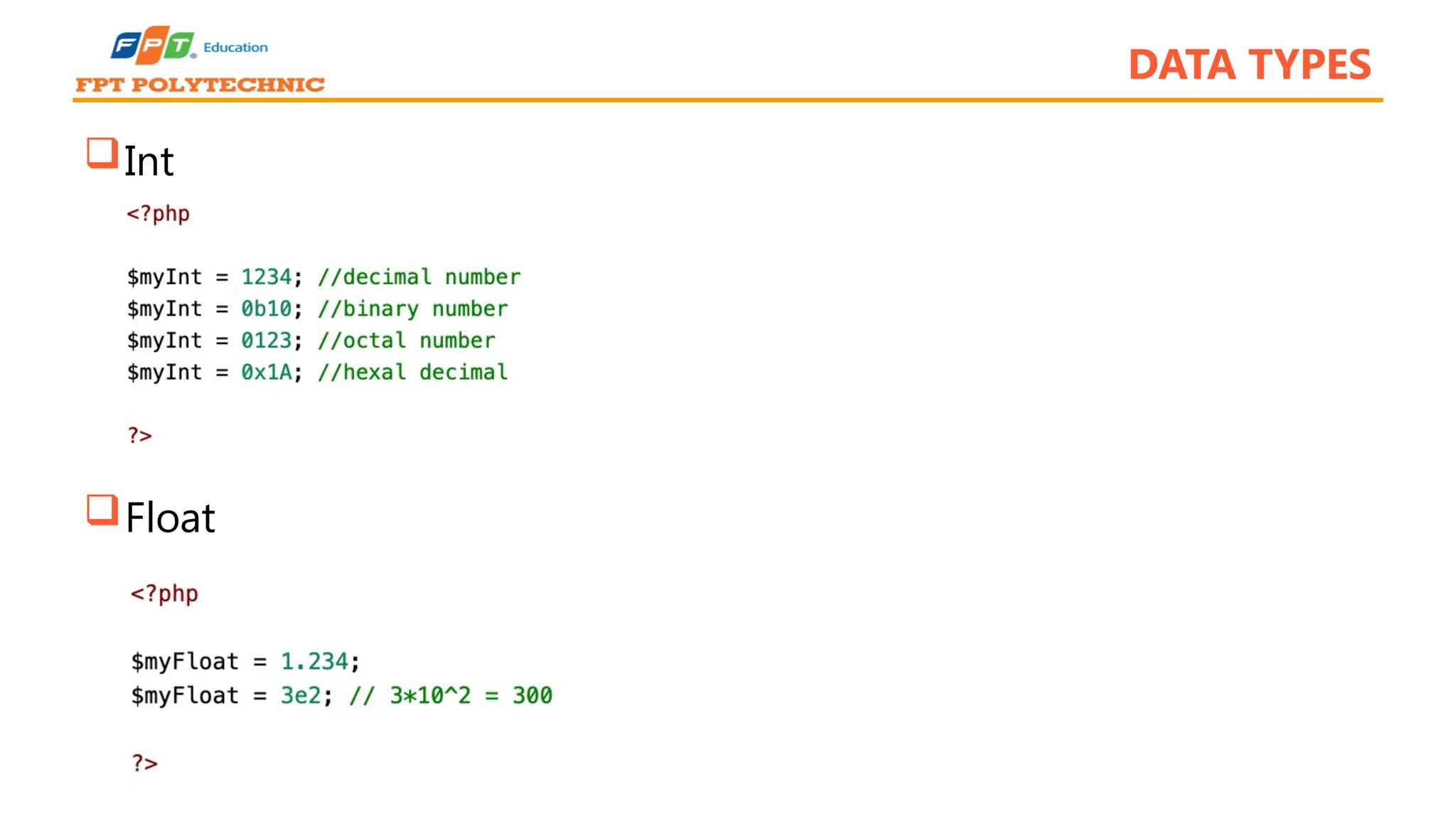 DATA TYPES Int Float 
