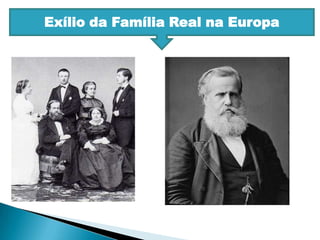 Exílio da Família Real na Europa