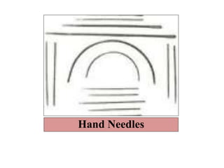Hand Needles
 