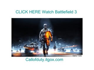 CLICK HERE Watch Battlefield 3 Callofduty.itgox.com 