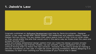 1. Jakob's Law 1/20
Originally published on Software Development Hub blog by Daria Kyrychenko , Designer.

Jacob' s Law wa...