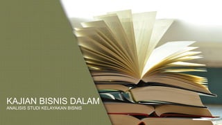Latar Belakang Bisnis dan Analisis Studi Kelayakan Bisnis