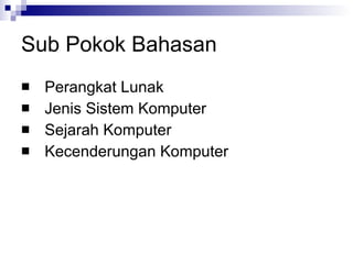 Perkembangan Komputer | PPT