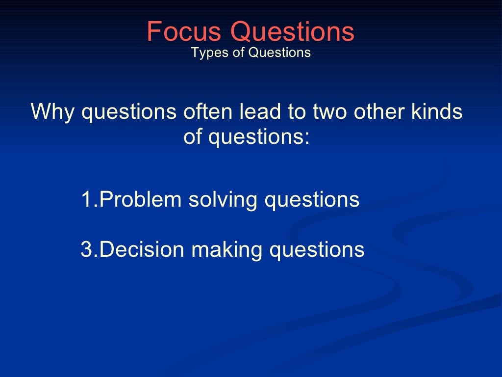 Focus Questions