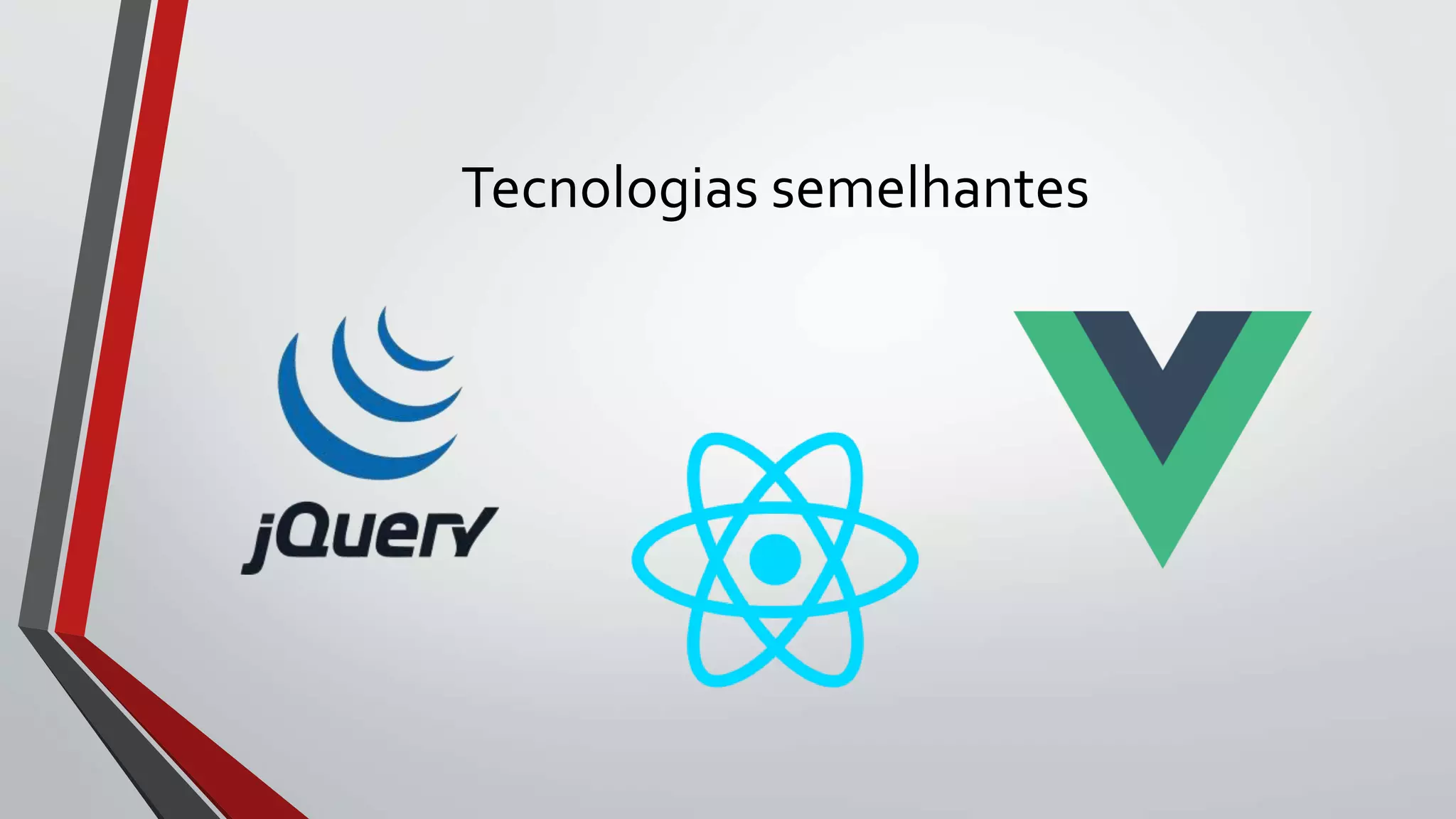 Tecnologias semelhantes