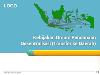 LOGO
www.djpk.depkeu.go.id 19
 