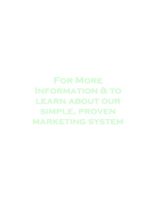 For More
Information & to
learn about our
 simple, proven
marketing system

info@trumpeliteteam.com
 