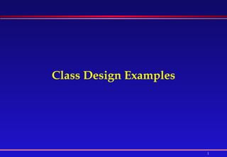 Java: Class Design Examples | PPT