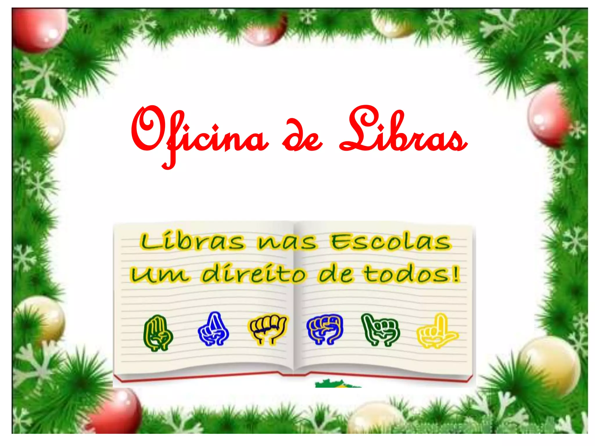 Oficina de Libras