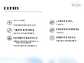 Ta
 em

 R j hr a
  a S am
         ,
                     A a Go l
                      jy e ,
 P e id n a dCE
  rs et n      O     S ls
                      ae

 S is B j a
  ir h a p i,        De e B k e ,
                       rk akr
 V o E g er g
  P f n in e in      S ls
                      ae

 R mn R d y
  a a a ed,          M eU r h
                      ik n u ,
 Dir c o o P o u t
    etr f r dc       Dig a M r e in
                        it l a k t g
   M n g mn
     aaeet
 a dCl n S r ic s
  n    ie t e v e
 