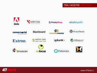 TRA I NOSTRI PARTNER
 