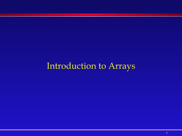 Java: Introduction to Arrays | PPT