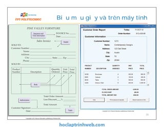 Biểu mẫu giấy và trên máy tính
Thiết kế giao diện 26
 