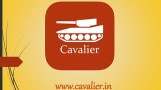 www.cavalier.in
 