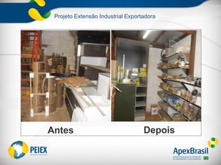 Projeto Extensão Industrial Exportadora
 