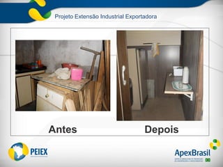 Projeto Extensão Industrial Exportadora
 