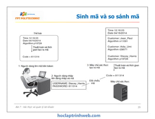 Sinh mã và so sánh mã
29Bài 7 - Xác thực và quản lý tài khoản
 