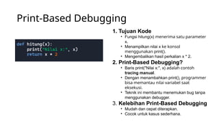 Slide 9 Pelacakan Error dan Debuggn.pptx