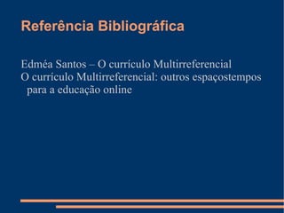 Na cibercultura o espaço de aprendizagem vai muito além do espaço físico. O  AVA ( Ambiente Virtual de Aprendizagem) permite que a construção do conhecimento ocorra de forma híbrida, dinâmica e  constante, rompendo com limites do tempo e do espaço geográfico. 