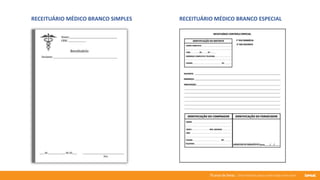 76 anos de Senac. Uma história para a vida toda com você.
76 anos de Senac. Uma história para a vida toda com você.
Legenda:
Lorem Ipsum is
simply dummy text
of the printing and
typesetting
industry.
RECEITUÁRIO MÉDICO BRANCO SIMPLES RECEITUÁRIO MÉDICO BRANCO ESPECIAL
 