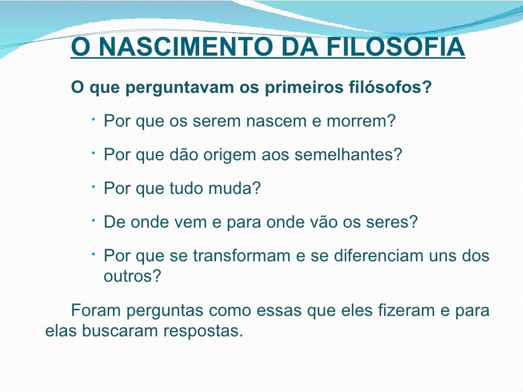 Sobre A Origem Da Filosofia é Correto Afirmar