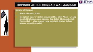 SEJARAH AHLI SUNNAH WAL JAMAAH DAN RELEVANSINYA DALAM PEMBANGUNAN INSu2026