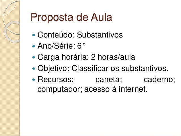 Classificar os substantivos Classificar os substantivos