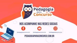 /pedagogiaparaconcurso /pedagogiaparaconcurso
/pedagogiaparaconcurso
 