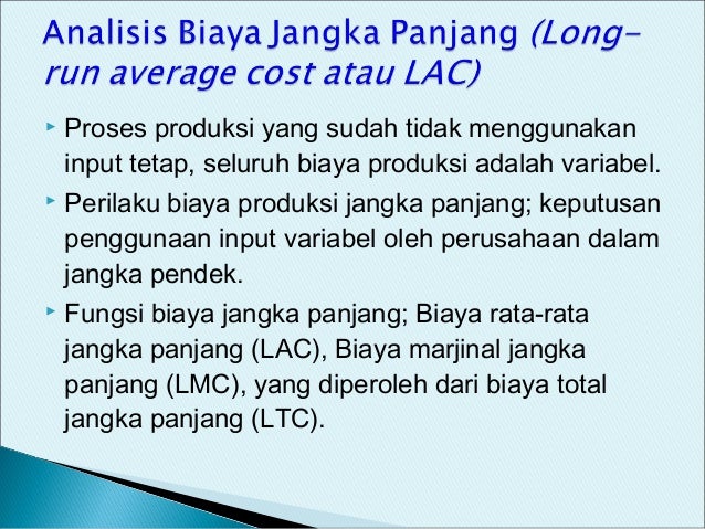 bab vi teori produksi dan biaya produksi terlengkap bab vi teori produksi dan biaya produksi terlengkap