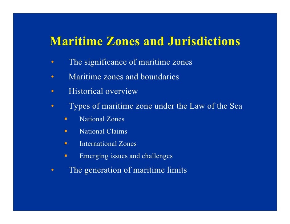 MARITIME ZONE AND JURISDICTION